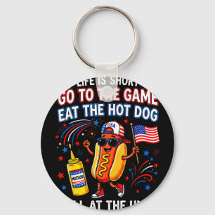 Das Leben ist kurz, geh zum Spiel, iss den Hot Dog Schlüsselanhänger