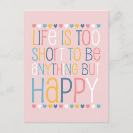 Das Leben ist Kurz glücklich. Postkarte