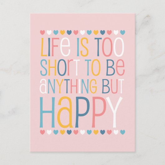Das Leben ist Kurz glücklich. Postkarte (Vorderseite)