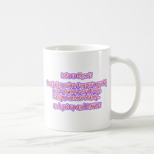 Das Leben ist Kurz Kaffeetasse (Rechts)