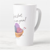 Das Leben ist Kurz - Kaufen Sie mehr Garn! | Craft Milchtasse (Rechte Ecke)