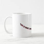 "DAS LEBEN IST KURZ. LÄCHELN, WÄHREND SIE NOCH ZÄH KAFFEETASSE (Links)