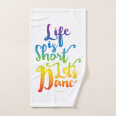 Das Leben ist Kurz Lassend Tanz Badhandtuch Set (Handtuch)