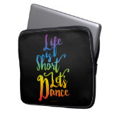 Das Leben ist Kurz Lassend Tanz Laptopschutzhülle (Vorderseite Links)