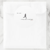 Das Leben ist Kurz - läuft Runder Aufkleber (Tasche)