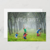 Das Leben ist Kurz | Leben genießen Postkarte (Vorne/Hinten)