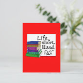 Das Leben ist Kurz. Lesen Sie schnell. Postkarte (Stehend Vorderseite)