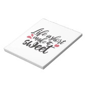 Das Leben ist Kurz, macht es süß - inspirierendes Notizblock (Rotiert)