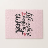 Das Leben ist Kurz, macht es süß - inspirierendes Puzzle (Horizontal)