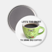 Das Leben ist kurz Magnet (Vorderseite/Rückseite)