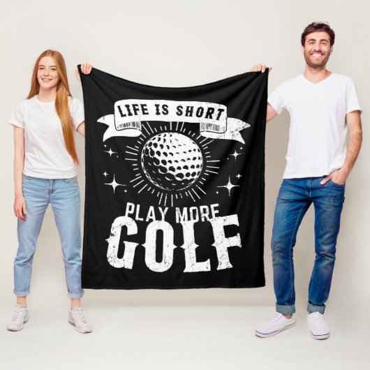 Das Leben ist Kurz. Mehr Golf spielen Fleecedecke (Beispiel)