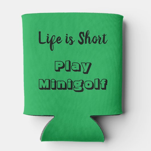 Das Leben ist Kurz - Minigolf kann kühlen Dosenkühler (Rückseite)