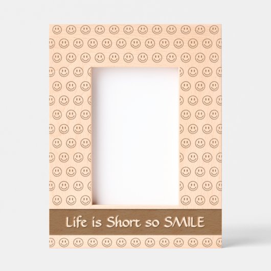 Das Leben ist Kurz, so SMILE Geätzte Rahmen (Vorderseite)