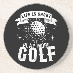 Das Leben ist kurz. Spiele mehr Golf Getränkeuntersetzer