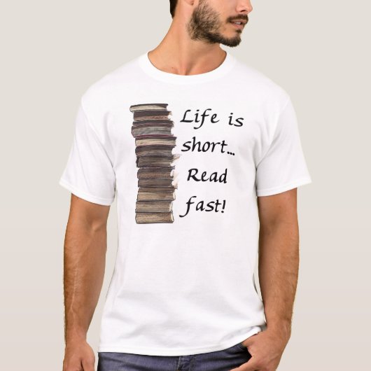 Das Leben ist… kurz T-Shirt (Vorderseite)