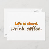 Das Leben ist kurz. Trink Kaffee. Funny Coffee Slo Postkarte (Vorne/Hinten)