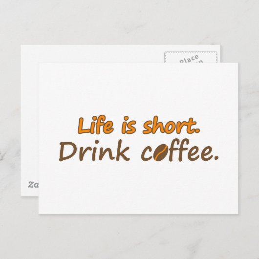 Das Leben ist kurz. Trink Kaffee. Funny Coffee Slo Postkarte (Vorne/Hinten)