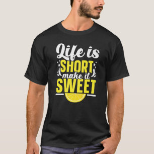 Das Leben ist Kurz, um es süßen Lemonade Stand Lem T-Shirt