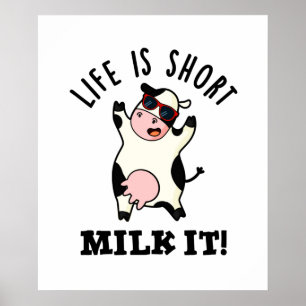 Das Leben ist Kurze Milch Es lustige Kuh Puppe Poster