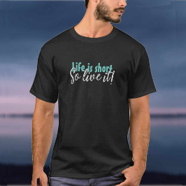 Das Leben ist Kurzer T - Shirt