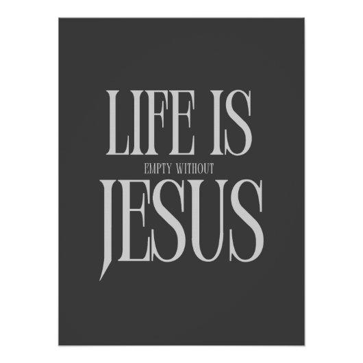 Das Leben ist leer ohne Jesus - kühne Christliche Poster (Vorderseite)