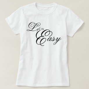"Das Leben ist leicht" coole ästhetische Schrift A T-Shirt