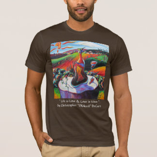 Das Leben ist Liebe u. ist Liebe Vino T-Shirt