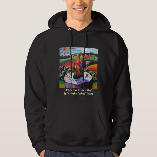 Das Leben ist Liebe und Liebe ist Vino Hoodie (Vorderseite)