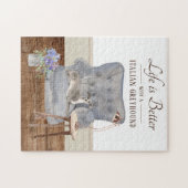 Das Leben ist mit einem italienischen Greyhound Ji Puzzle (Horizontal)