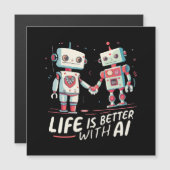 Das Leben ist mit KI besser Magnetkarte (Vorne/Hinten)