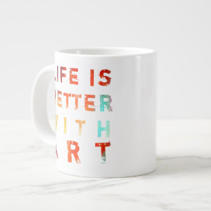 Das Leben ist mit Kunst besser Jumbo-Tasse