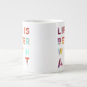 Das Leben ist mit Kunst besser Jumbo-Tasse (Vorderseite)