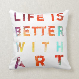 Das Leben ist mit Kunst besser Kissen