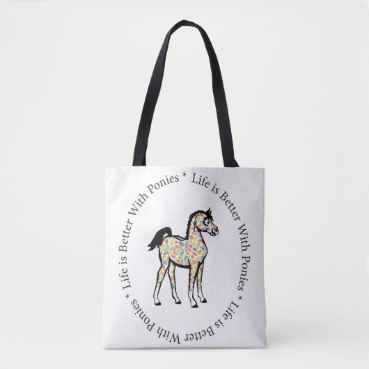 Das Leben ist mit Pony-Tasche besser Tasche (Vorderseite)
