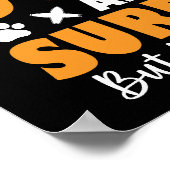 Das Leben ist nicht alles Hunde und Surfen, aber e Poster (Ecke)