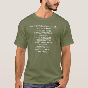 DAS LEBEN IST NICHT EINE REISE ZUM GRAB T-Shirt