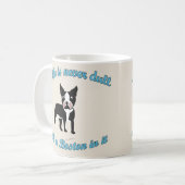 Das Leben ist nicht langweilig - Boston Kaffeetasse (Vorderseite Links)
