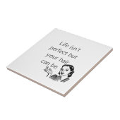 Das Leben ist nicht perfekt, aber dein Haar kann e Fliese (Seite)