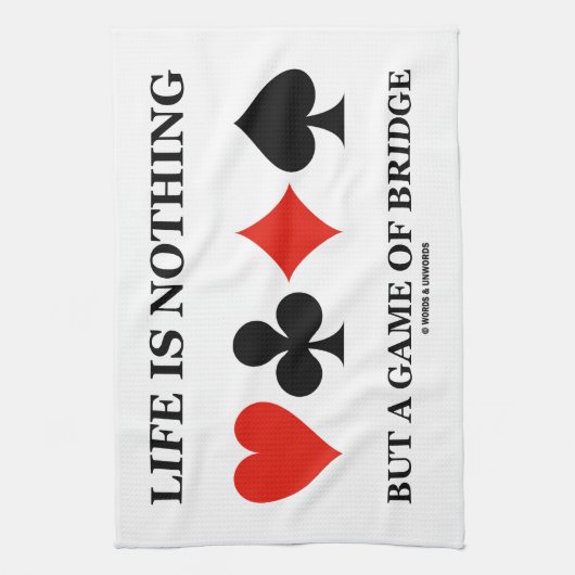 Das Leben ist nichts aber ein Spiel der Brücke Geschirrtuch (Vertikal)