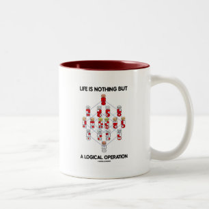 Das Leben ist nichts als eine logische Operation ( Zweifarbige Tasse