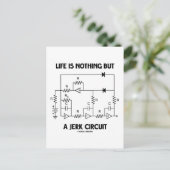 Das Leben ist nichts anderes als ein Jerk Circuit  Postkarte (Stehend Vorderseite)