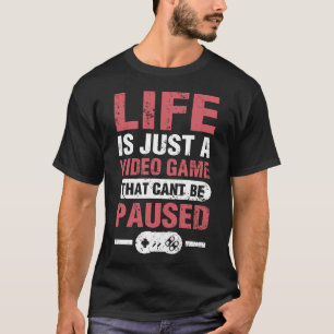 Das Leben ist nur ein Videospiel, das nicht unterb T-Shirt