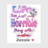 Das Leben ist nur eine furchtbare Sache nach dem a Aufkleber (Blatt)