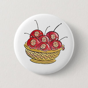 Das Leben ist nur eine Schüssel Kirschen Button