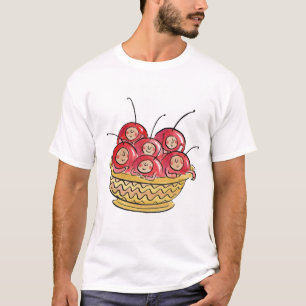 Das Leben ist nur eine Schüssel Kirschen T-Shirt