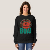 Das Leben ist nur Schiffseigner Captain Nautical B Sweatshirt (Vorne ganz)