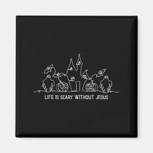 Das Leben ist ohne Jesus Angst einflößend Glaube C Magnet