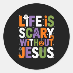 Das Leben ist ohne Jesus furchtbar Halloween Chris Runder Aufkleber