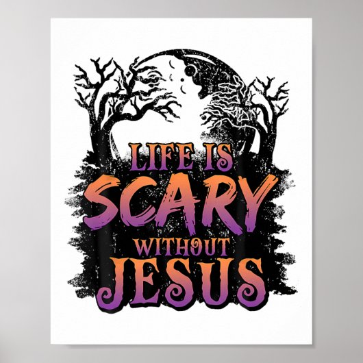 Das Leben ist ohne Jesus Halloween-Kostüm Beängsti Poster (Vorne)