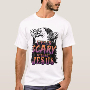 Das Leben ist ohne Jesus Halloween-Kostüm Beängsti T-Shirt